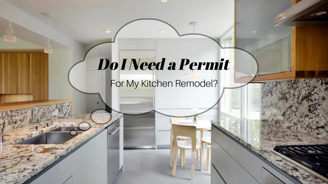 Do I Need a Permit for My Kitchen Remodel?